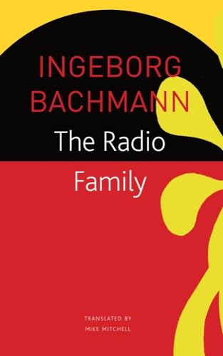 The Radio Family (The Seagull Library of German Literature) von University of Chicago Press
